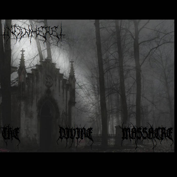 NOWHERE - The Divine Massacre cover 
