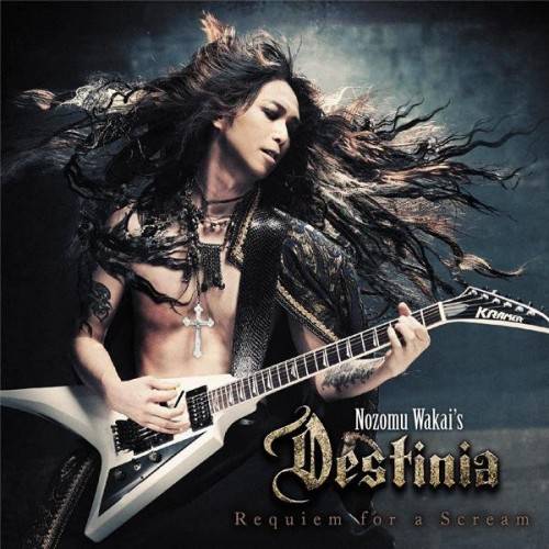 NOZOMU WAKAI’S DESTINIA - Requiem For A Scream cover 