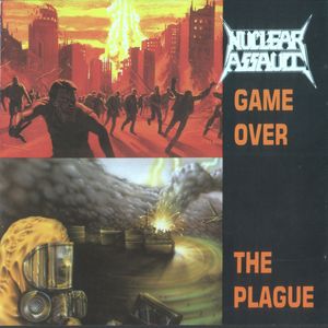 NUCLEAR ASSAULT - Game Over / The Plague cover 