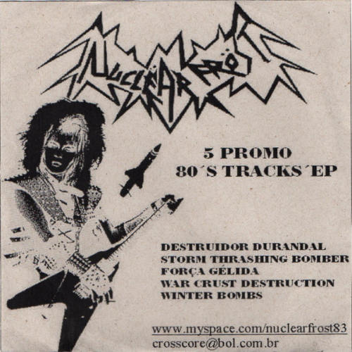 NUCLËAR FRÖST - 5 Promo 80's tracks EP cover 