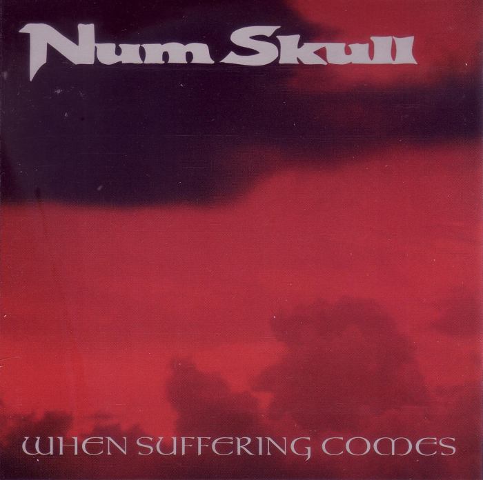 NUM SKULL - When Suffering Comes cover 