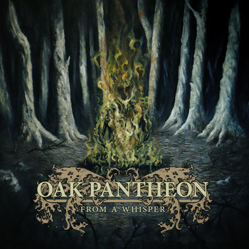OAK PANTHEON - From A Whisper cover 