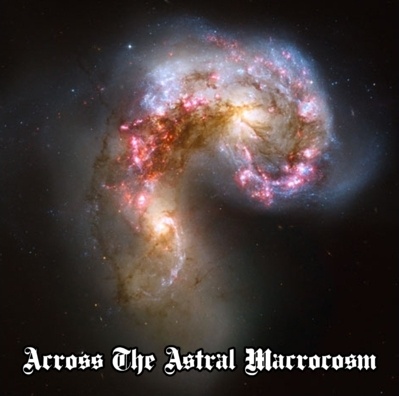 OAKS OF BETHEL - Across the Astral Macrocosm cover 