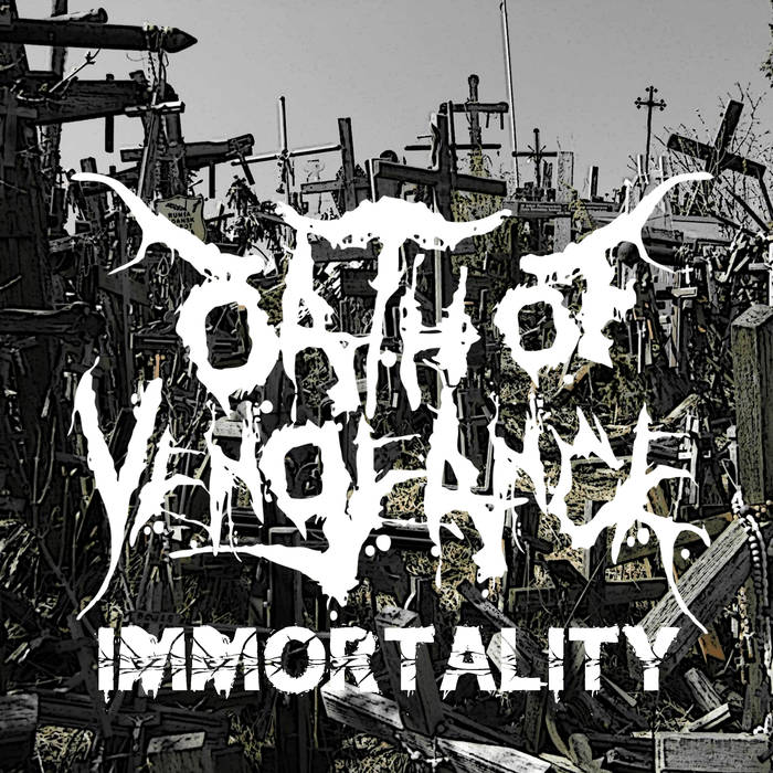 OATH OF VENGEANCE - Immortality cover 