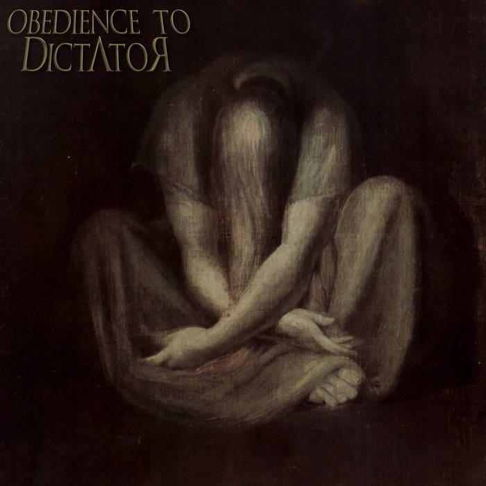 OBEDIENCE TO DICTΔTOR - The Greater Of Two Evils cover 