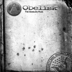 OBELISK (WA) - The Echelon Files cover 