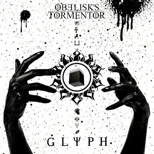 OBELISK'S TORMENTOR - Glyph cover 