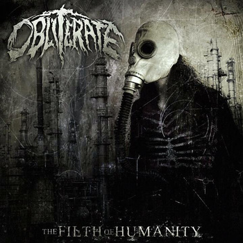 OBLITERATE - The Filth of Humanity cover 