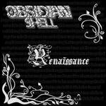 OBSIDIAN SHELL - Renaissance cover 