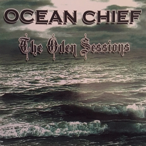 OCEAN CHIEF - The Oden Sessions cover 