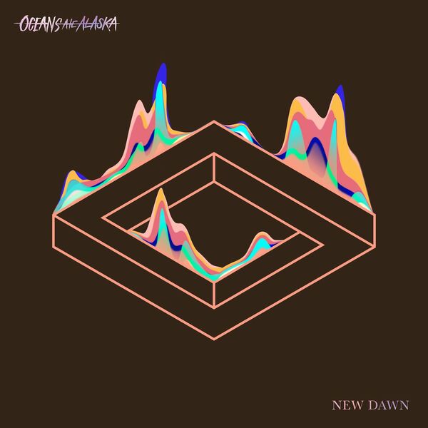 OCEANS ATE ALASKA - New Dawn cover 