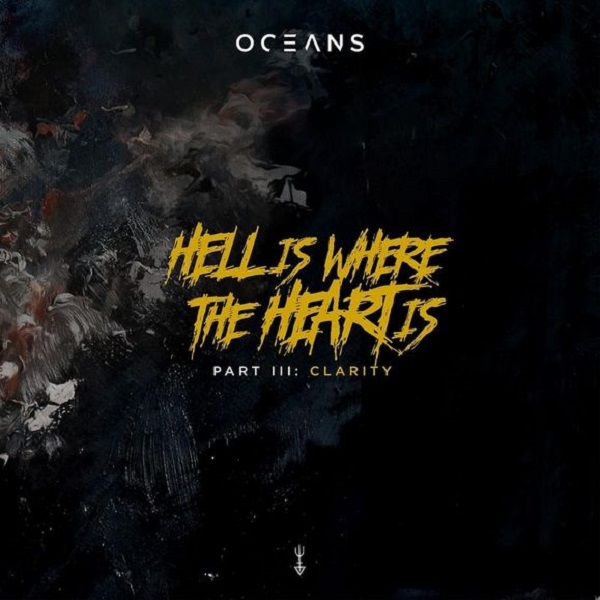 OCEANS - Hell Is Where The Heart Is, Vol. III: Clarity cover 
