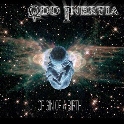 ODD INERTIA - Origin Of A Birth cover 