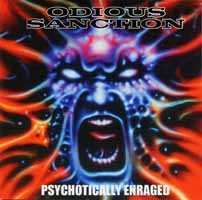 ODIOUS SANCTION - Psychotically Enraged cover 