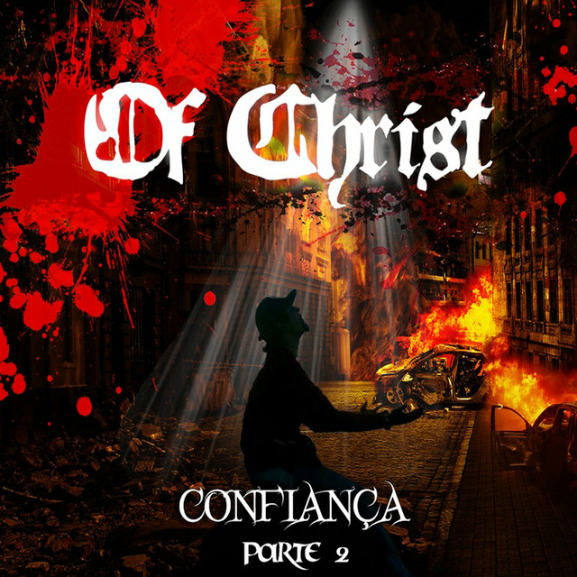 OF CHRIST - Confiança Pt. 2 cover 