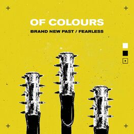 OF COLOURS - Brand New Past / Fearless cover 