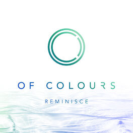 OF COLOURS - Reminisce cover 