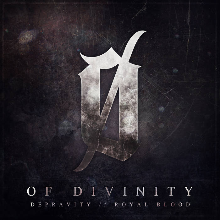 OF DIVINITY - Depravity // Royal Blood cover 