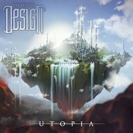 OF OUR DESIGN - Utopia cover 