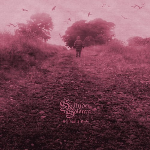 OF SOLITUDE AND SOLEMN - Starlight's Guide cover 