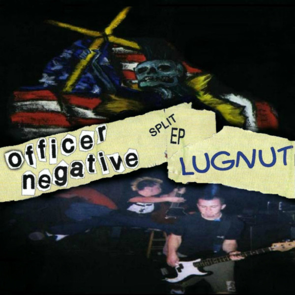 OFFICER NEGATIVE - Lugnut / Officer Negative - Split EP cover 