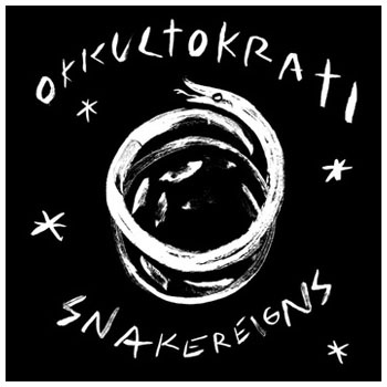 OKKULTOKRATI - Snakereigns cover 