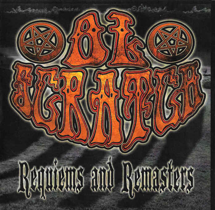 OL' SCRATCH - Requiems And Remasters cover 