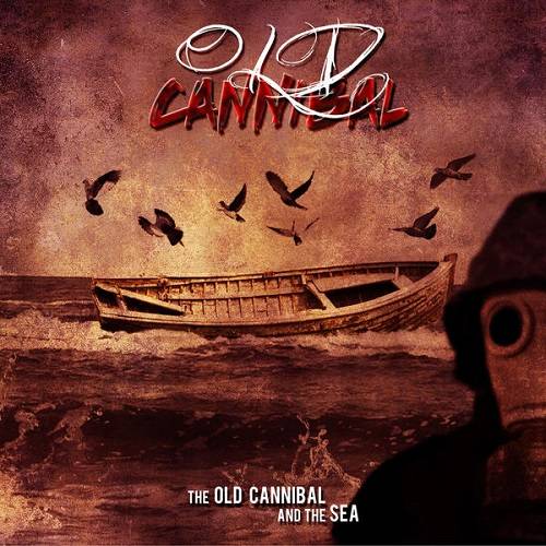 OLD CANNIBAL - The Old Cannibal and the Sea cover 