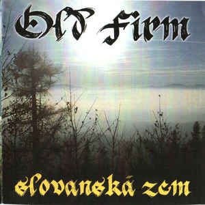 OLD FIRM - Slovanská Zem cover 