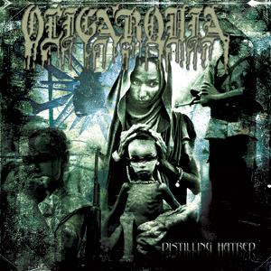 OLIGARQUIA - Distilling Hatred cover 