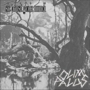 OLIM PALUS - Sic Transit Gloria Mundi cover 