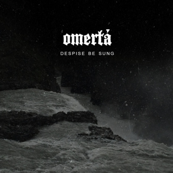 OMERTÁ - Despise Be Sung cover 