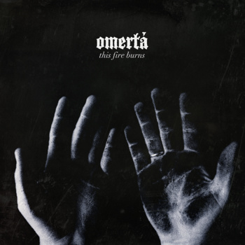 OMERTÁ - This Fire Burns cover 