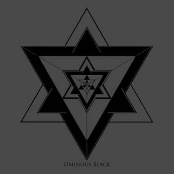 OMINOUS BLACK - Ominous Black 10