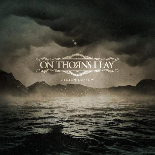 ON THORNS I LAY - Aegean Sorrow cover 