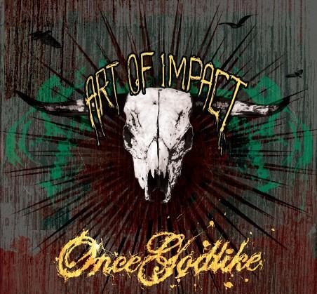 ONCE GODLIKE - Art Of Impact cover 