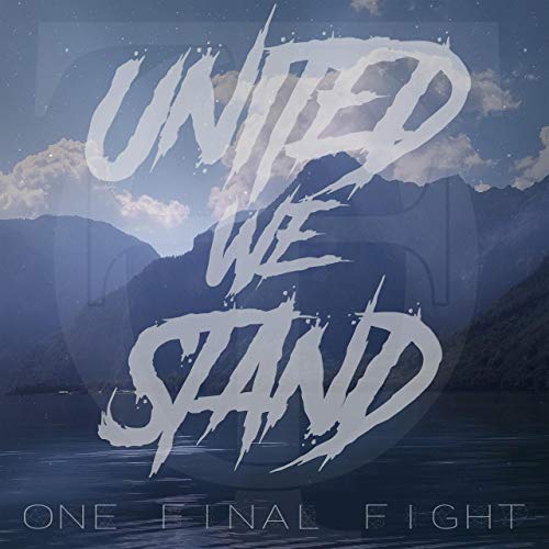 ONE FINAL FIGHT - United We Stand cover 