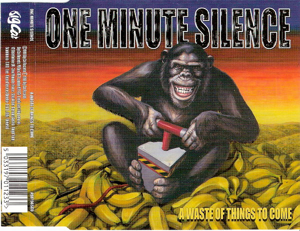 ONE MINUTE SILENCE - A Waste of Things to Come cover 