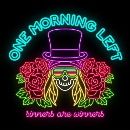 ONE MORNING LEFT - Sinners Are Winners cover 