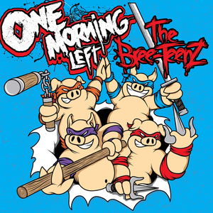 ONE MORNING LEFT - The Bree-TeenZ cover 