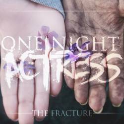 ONE NIGHT ACTRESS - The Fracture cover 