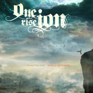 ONE RISE ION - Chapter One: Single Efforts cover 