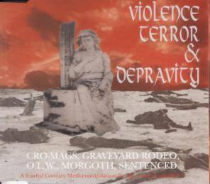 ONLY LIVING WITNESS - Violence, Terror & Depravity cover 