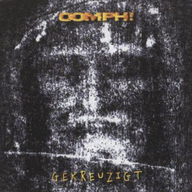 OOMPH! - Gekreuzigt cover 