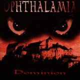 OPHTHALAMIA - Dominion cover 