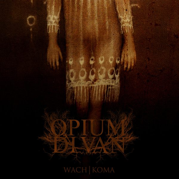 OPIUM DIVAN - Wach​|​Koma cover 