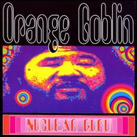 ORANGE GOBLIN - Nuclear Guru cover 
