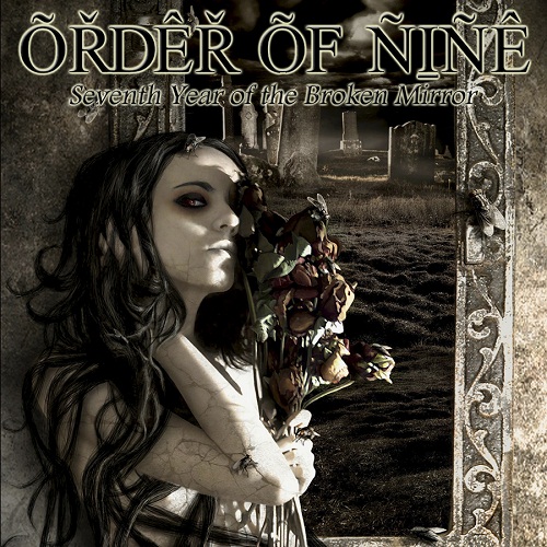 ORDER OF NINE - Seventh Year of the Broken Mirror cover 