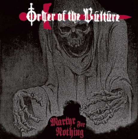 ORDER OF THE VULTURE - Martyr For Nothing cover 