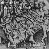 ORGANIC TRANSCENDENCE - Power in the Blood cover 